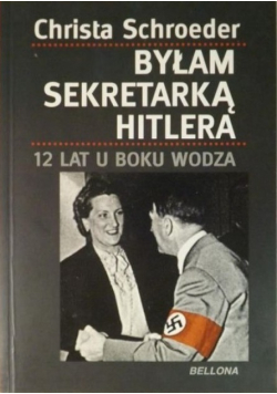 Byłam sekretarką Hitlera
