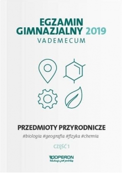 Vademecum 2019 GIM Przedmioty przyrod. cz.1 OPERON