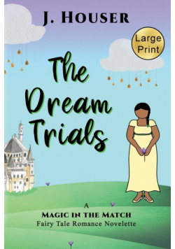 The Dream Trials