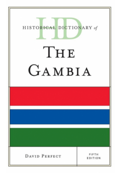 Historical Dictionary of The Gambia, Fifth Edition