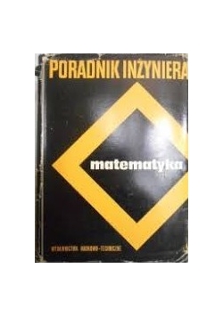 Matematyka poradnik inżyniera