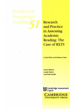 Research and Practice in Assessing Academic Reading: The Case of IELTS