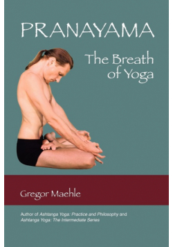 Pranayama the Breath of Yoga