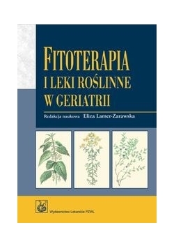 Fitoterapia i leki roślinne  w geriatrii