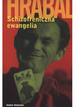 Schizofreniczna ewangelia