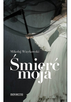 Śmierć moja