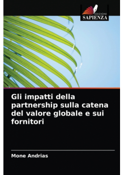 Gli impatti della partnership sulla catena del valore globale e sui fornitori