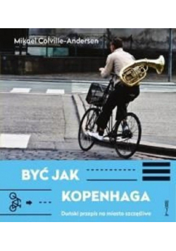 Być jak Kopenhaga