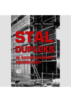 Stal dupleks w konstrukcjach spawanych