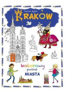 Kolorowy portret miasta Kraków