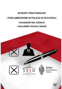 Wybory prezydenckie i parlamentarne w Polsce w 2015 roku