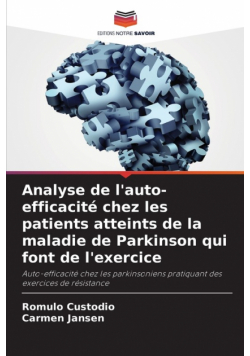 Analyse de l'auto-efficacité chez les patients atteints de la maladie de Parkinson qui font de l'exercice