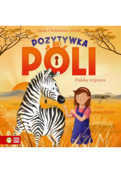 Pozytywka Poli. Daleka wyprawa
