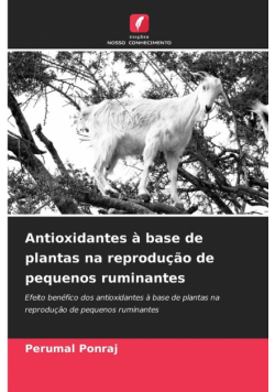 Antioxidantes à base de plantas na reprodução de pequenos ruminantes