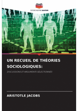 Un Recueil De Théories Sociologiques