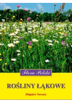Flora Polski Rośliny łąkowe