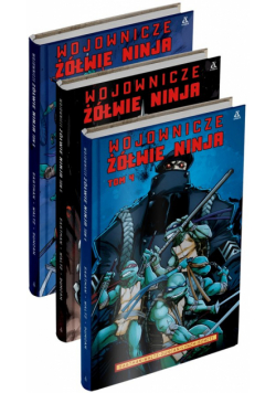 Wojownicze Żółwie Ninja Tom 4-6