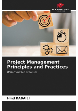 Project Management Principles and Practices