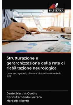 Strutturazione e gerarchizzazione della rete di riabilitazione neurologica