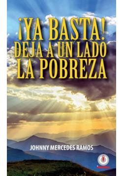 ¡Ya basta! Deja a un lado la pobreza