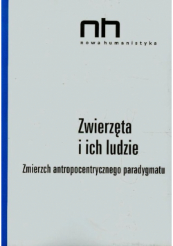 Barcz Anna - Zwierzęta i ich ludzie