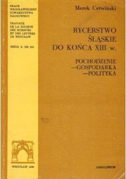 Rycerstwo Śląskie do końca XIII w