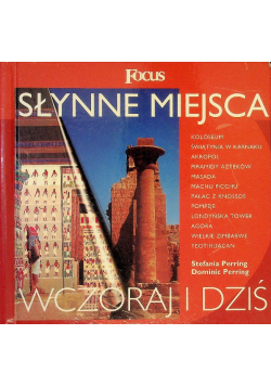 Słynne miejsca Wczoraj i dziś