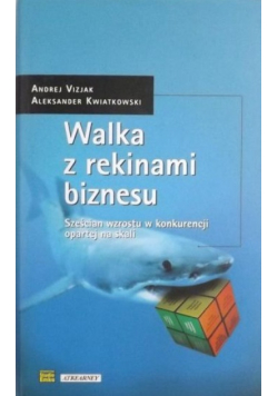 Kwiatkowski Aleksander - Walka z rekinami biznesu