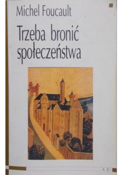 Trzeba bronić społeczeństwa