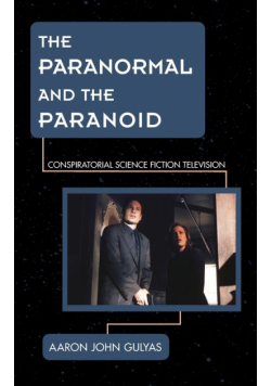The Paranormal and the Paranoid