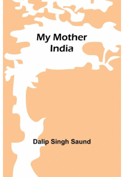 My mother India