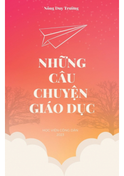 Những Câu Chuyện Giáo Dục