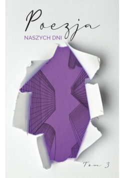 Poezja naszych dni, tom 3