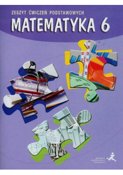 Matematyka 6 Zeszyt ćwiczeń
