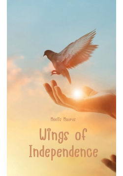 Wings of Independence