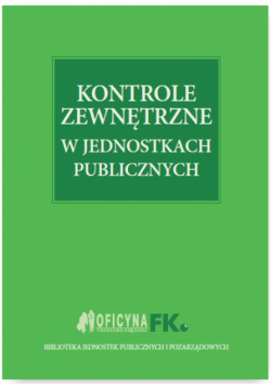 Kontrole zewnętrzne w jednostkach publicznych