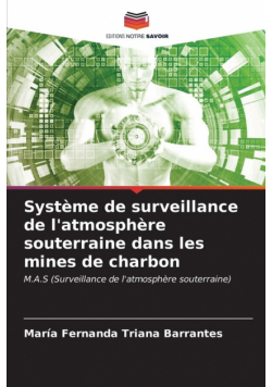 Système de surveillance de l'atmosphère souterraine dans les mines de charbon