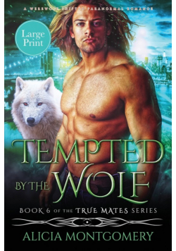 Tempted by the Wolf (Large Print)