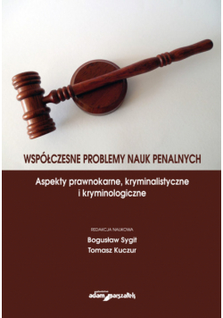 Współczesne problemy nauk penalnych