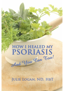How I Healed My Psoriasis