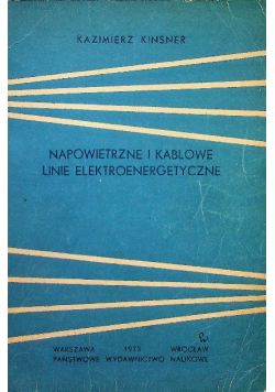 Napowietrzne i kablowe linie elektroenergetyczne