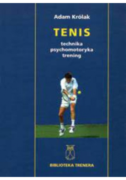 Tenis technika psychomotoryka trening
