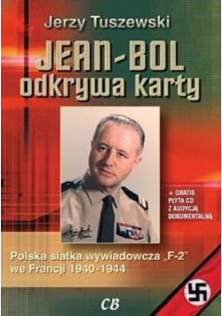 Jean Bol odkrywa karty Polska siatka wywiadowcza