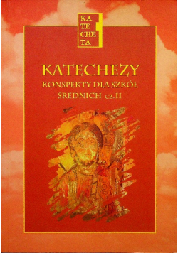 Katechezy konspekty dla szkoł średnich Część 2
