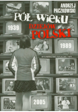 Pół wieku dziejów Polski + CD