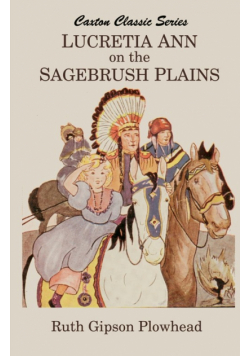 Lucretia Ann on the Sagebrush Plains