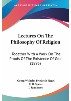 Lectures On The Philosophy Of Religion