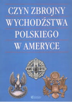 Czyn zbrojny wychodźstwa polskiego w Ameryce