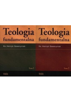 Teologia fundamentalna Tom 1 i 2