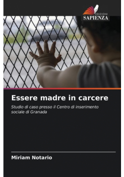 Essere madre in carcere